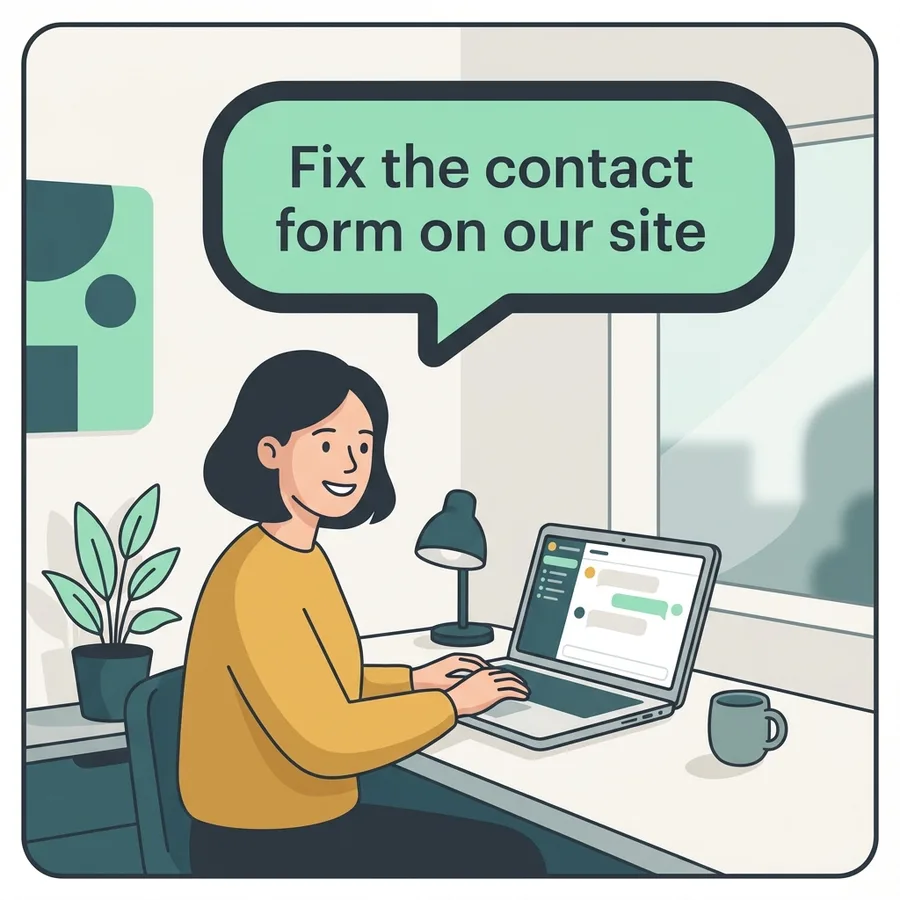 A marketing manager types “Fix the contact form on our site” to an AI assistant