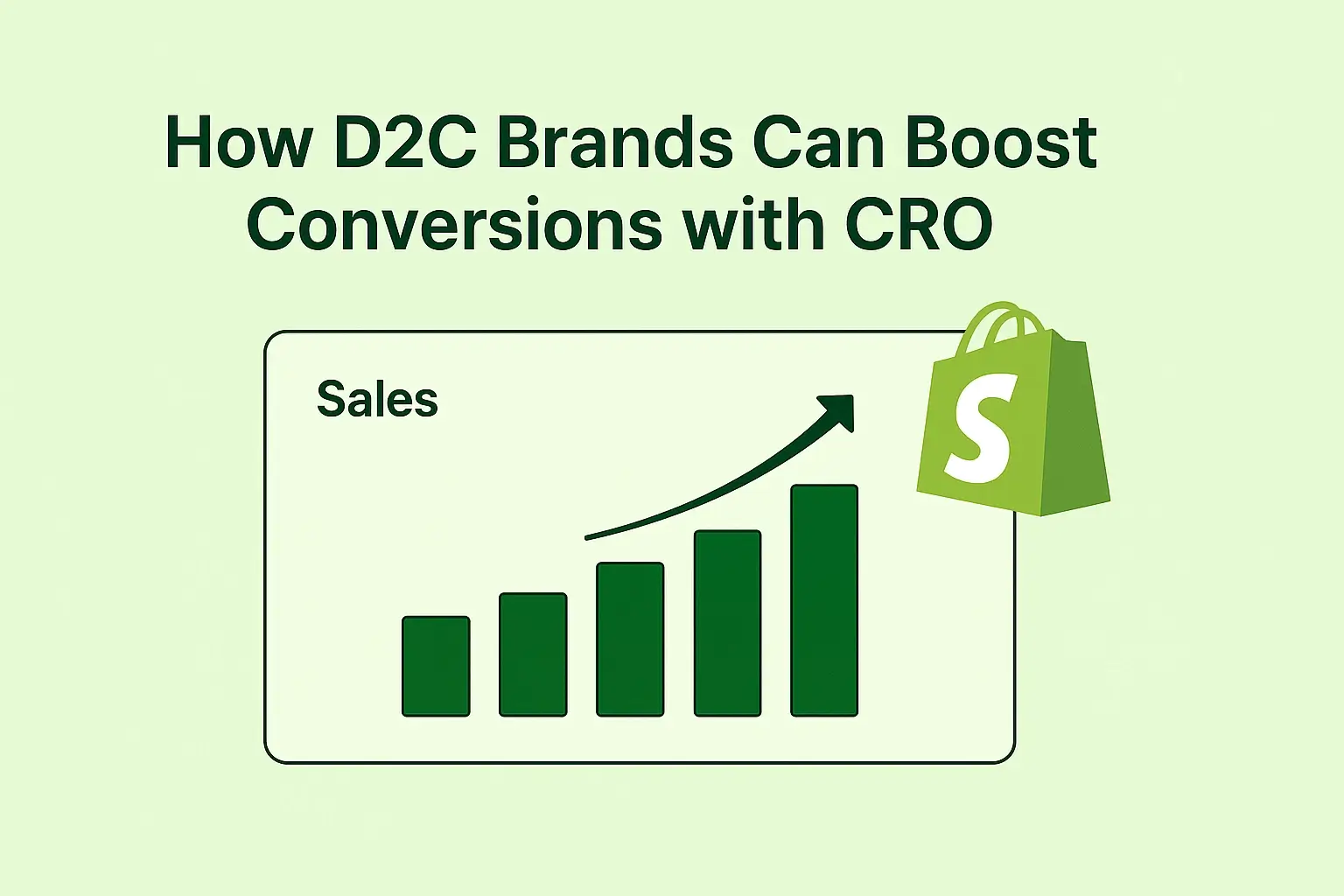 How D2C Brands Can Boost Conversions with CRO